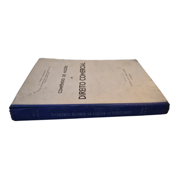 Compêndio de Noções de Direito Comercial - J. Pires Cardoso - Livraria Sá da Costa Editora
