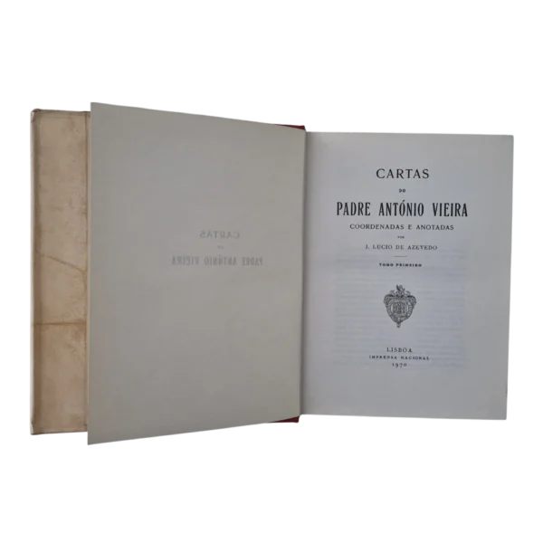 Cartas – Padre António Vieira – 3 Volumes – Organização de J. Lúcio de Azevedo (1970–1971)