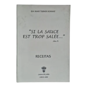 Si la Sauce est Trop Salée - Ida Mary Turner Donnat (2000)