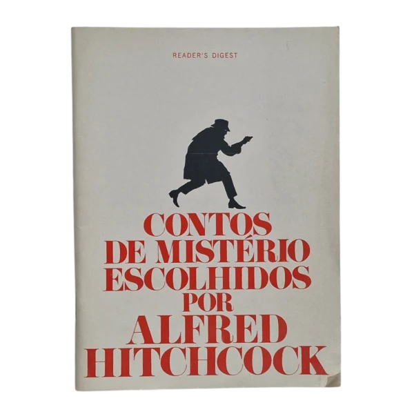 Contos de Mistério Escolhidos por Alfred Hitchcock – Reader's Digest - 1980