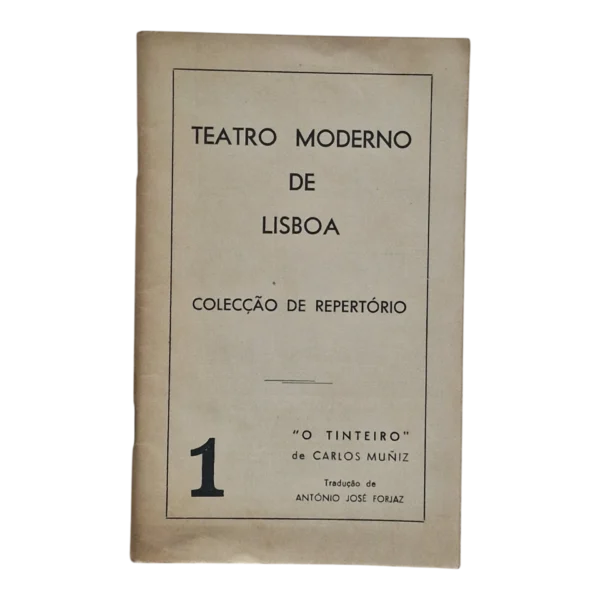 O Tinteiro – Carlos Muñiz - Teatro Moderno de Lisboa - Colecção de Repertório N. 1