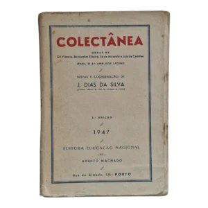 Colectânea Escolar – Gil Vicente, Bernardim Ribeiro, Sá de Miranda e Luís de Camões – 1947