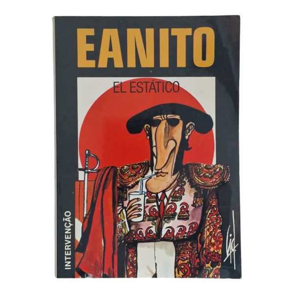 Eanito, el Estático – Augusto Cid – Intervenção – Humor Político e Cartoon