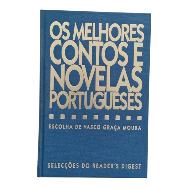 Os Melhores Contos e Novelas Portuguesas - Selecção de Vasco Graça Moura (2003)