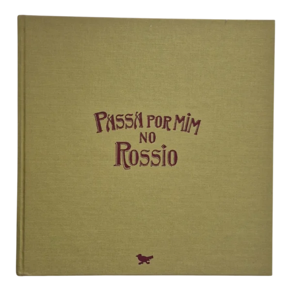 Passa por Mim no Rossio - Filipe La Féria (1991)