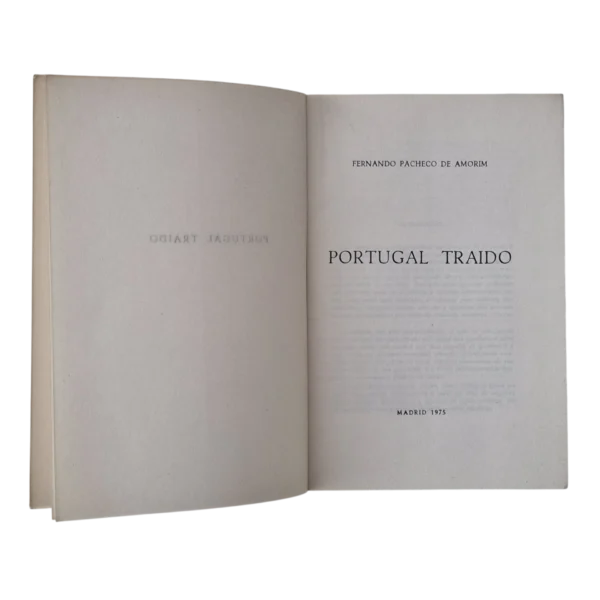 Portugal Traído – Fernando Pacheco de Amorim – Madrid – 1975