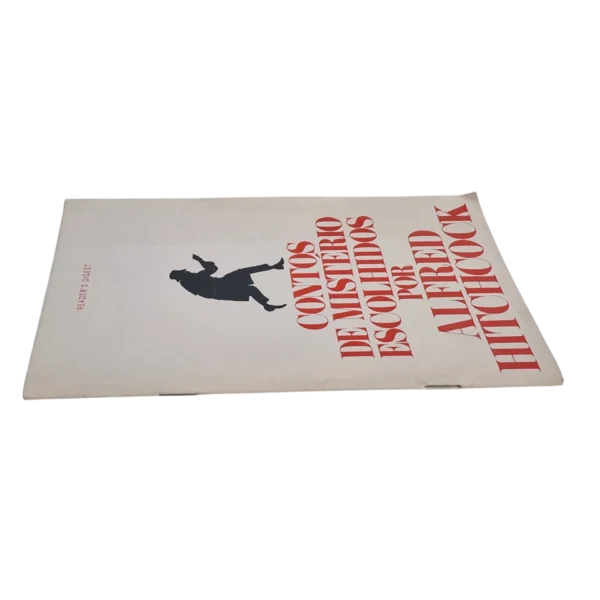 Contos de Mistério Escolhidos por Alfred Hitchcock – Reader's Digest - 1980