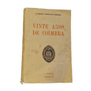 Vinte Anos de Coimbra - D. Manuel Gonçalves Cerejeira (1943)