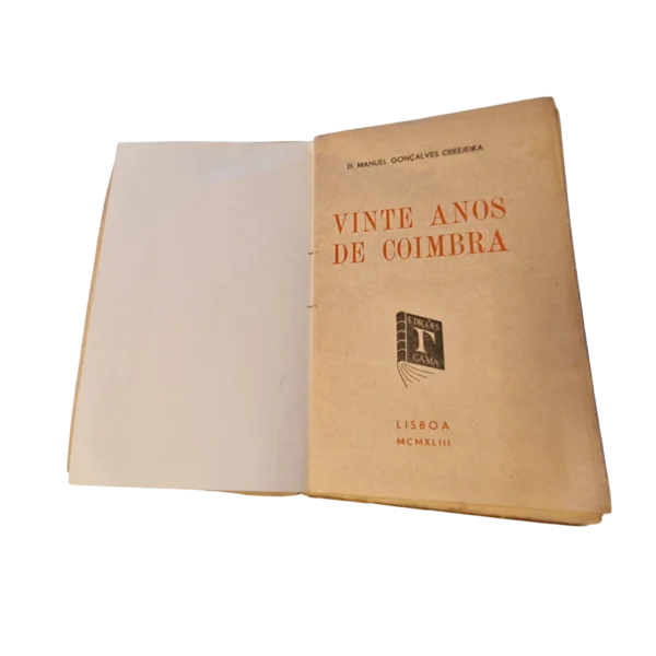 Vinte Anos de Coimbra - D. Manuel Gonçalves Cerejeira (1943)